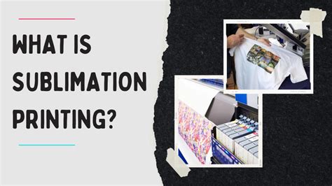 What Is Sublimation Printing? How Does Sublimation Work?