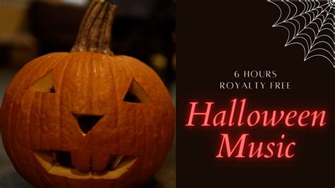 Halloween 🎃 Music | 6 hours - Royalty Free - YouTube