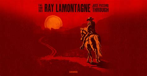 Ray LaMontagne Announces Just Passing Through 2023 Tour - Live Nation Entertainment