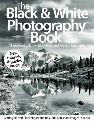 The Black & White Photography Book Volume 1 Revise (UK) » PDF ... | Book photography, White ...