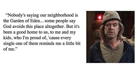 Best 75 Shameless and Frank Gallagher Quotes - NSF - Music Magazine | Shameless, Frank shameless ...