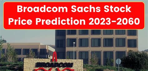 Broadcom Stock Price Prediction 2023-2060 July 2024 - kndos.com