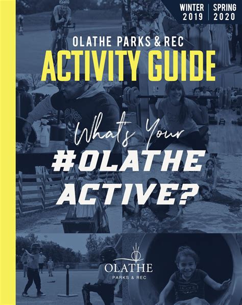 Olathe Parks & Rec Winter/Spring Activity Guide 2019-20 by Olathe Parks & Recreation Activity ...