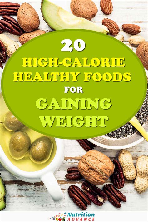 20 High-Calorie Foods For Gaining Weight - Nutrition Advance