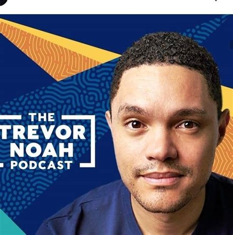 Trevor Noah Quotes Sa