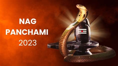 Nag Panchami 2023: Unraveling The Mystical Celebration Of Sacred Serpents