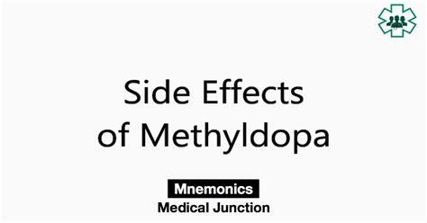 Side Effects of Methyldopa | Medical Junction