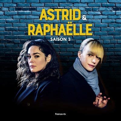 Astrid et Raphaëlle, Saison 3 en streaming ou à télécharger en 2022 | Saison 3, Les saisons ...