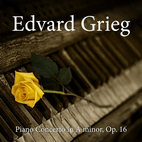 Edvard Grieg - Piano Concerto in A minor, Op. 16 | iHeart