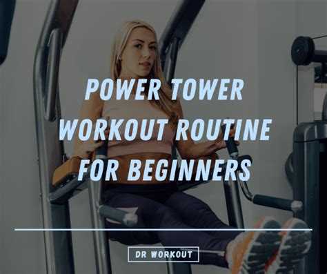 Power Tower Workout Routine for Beginners (with PDF) | Dr Workout