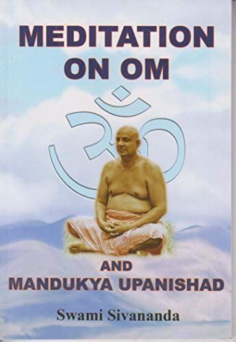 Meditation on Om and the Mandukya Upanishad by Swami Sivananda: New | Books Puddle