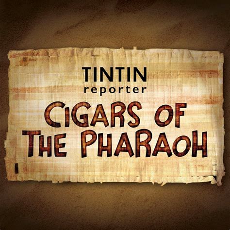 Tintin Reporter: Cigars of the Pharaoh