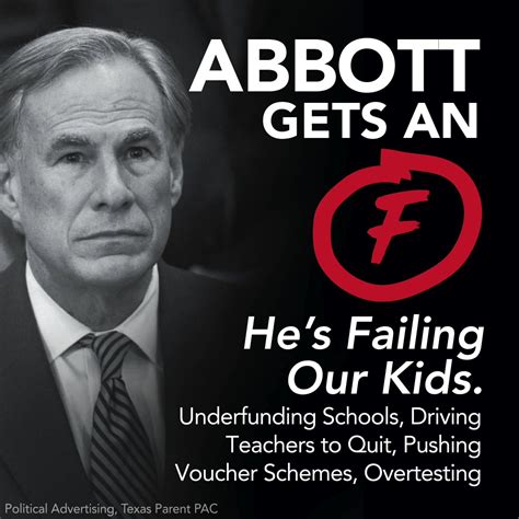 Greg Abbott is failing our kids and neighborhood schools. He does not ...