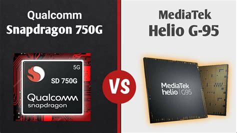 Qualcomm Snapdragon 750G 5G vs Mediatek Helio G95 4G | Which Processor ...