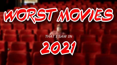 The Worst Movies of 2021 - YouTube