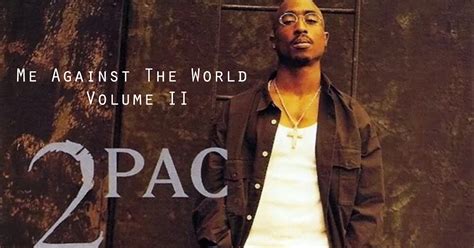 MoonzVault: 2Pac: Me Against The World Volume II [Original Unreleased ...