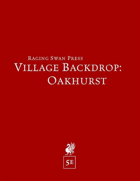 Village Backdrop: Oakhurst (5e) - Raging Swan Press | GM's Resources | The Lonely Coast ...