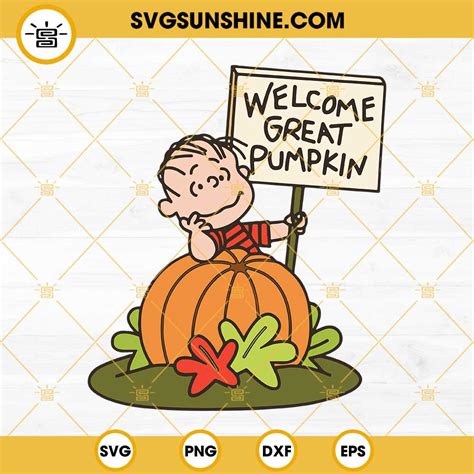 Peanuts Welcome Great Pumpkin SVG, Linus Van Pelt Pumpkin Fall Halloween SVG