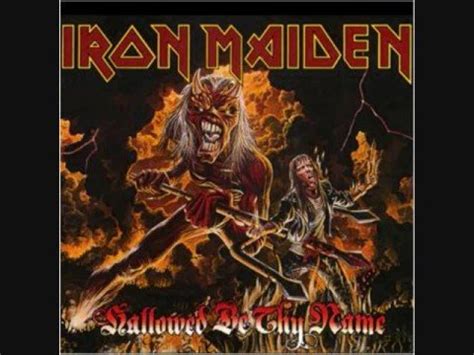 Iron Maiden - Hallowed Be Thy Name single (Studio Version) - YouTube