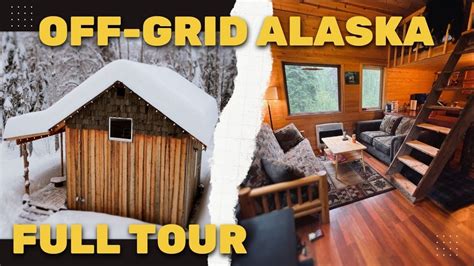 Alaska Cabin | Off-Grid Homestead | FULL TOUR - YouTube