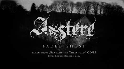 Austere - Faded Ghost [Official Music Video] - YouTube