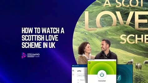 Where & How to Watch A Scottish Love Scheme in UK in 2024