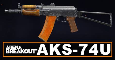 AKS-74U Build in Arena Breakout | Budget & Best - zilliongamer