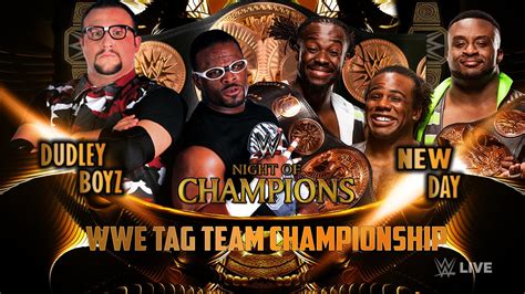 WWE Night Of Champions 2015 – Dudley Boyz Vs New Day TagTeam ...