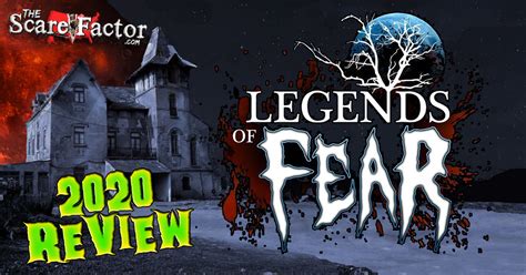 Legends of Fear Review 2020 | The Scare Factor