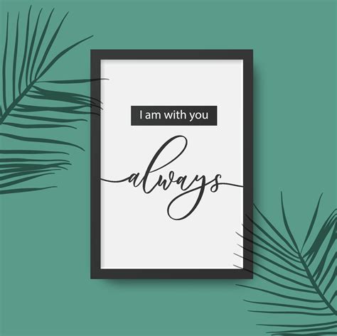 I am with you always - calligraphy poster in frame with palm leaves shadow. 4846955 Vector Art ...