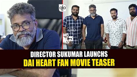 Director Sukumar Launchs Dai Heart Fan Movie Teaser | Sukumar Movie ...