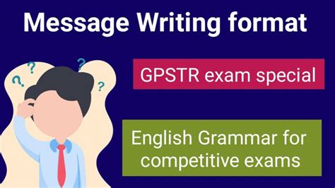 Message Writing - Message writing format-GPSTR Notes- Scoring Target