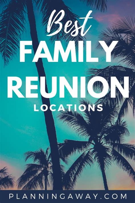 Ideas for Family Reunion Locations