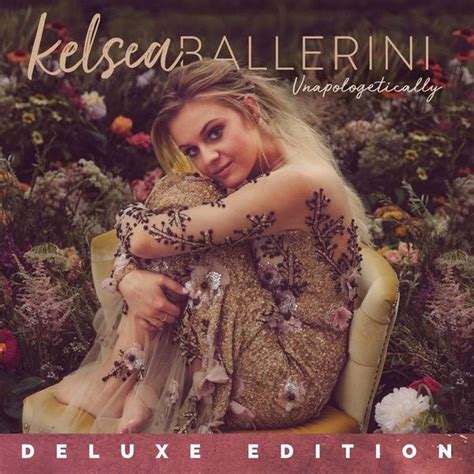 Kelsea Ballerini - Unapologetically (Deluxe Edition) Lyrics and Tracklist | Genius