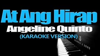 AT ANG HIRAP - Angeline Quinto (KARAOKE VERSION) Chords - ChordU