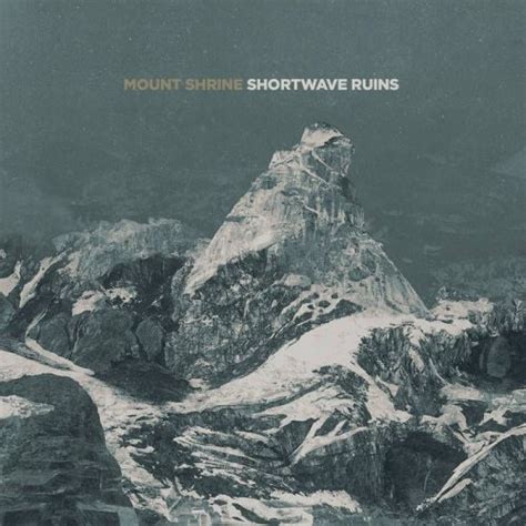 Mount Shrine - Shortwave Ruins (2020)