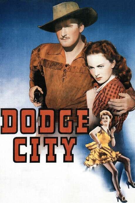 ‎Dodge City (1939) directed by Michael Curtiz • Reviews, film + cast • Letterboxd