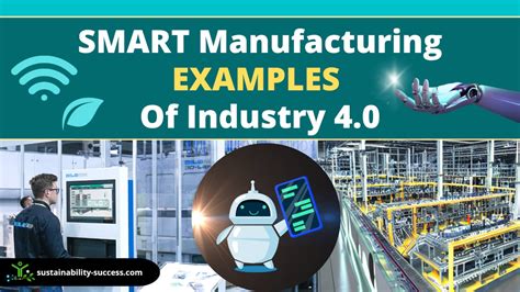 9 Smart Manufacturing Examples of Industry 4.0