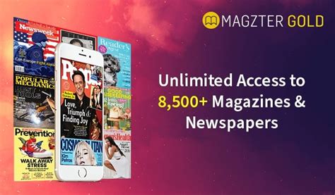 Magzter GOLD - Unlimited Access to 9,000+ Digital Magazines, Newspapers and Premium Stories