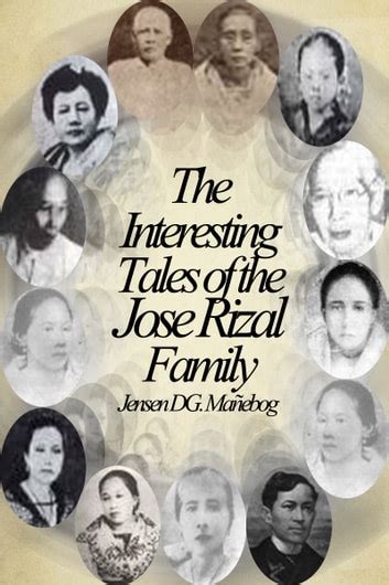 The Interesting Tales of the Jose Rizal Family eBook by Jensen DG ...