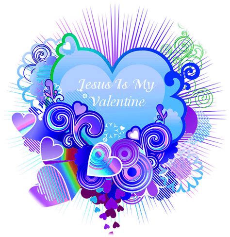 Christian Images In My Treasure Box: Jesus Is My Valentine