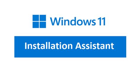 Download Windows 11 Installation & Update Assistant