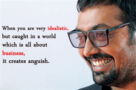 Anurag Kashyap Quotes