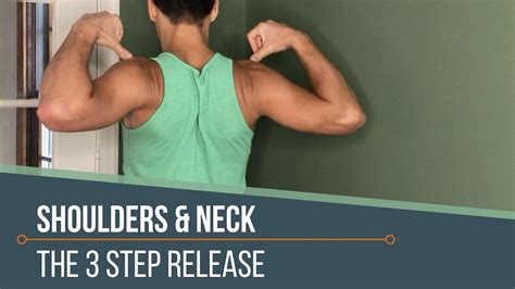 Neck And Shoulder Pain Relief 3 Step Release - THEYOGIMATT