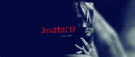 Keith Urban - Graffiti U: Deluxe European Edition | Country.de - Online Magazin