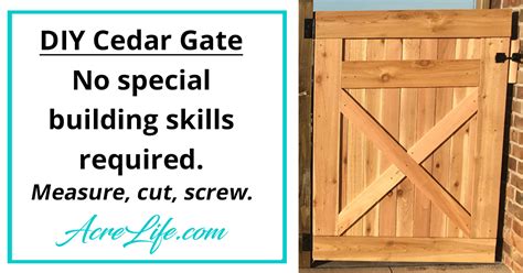 How To Build A Cedar Gate - Acre Life DIY Project