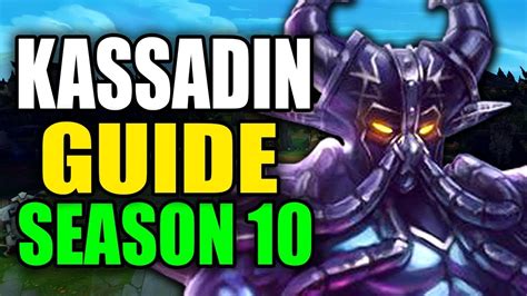 SEASON 10 KASSADIN GAMEPLAY GUIDE - (Best Kassadin Build, Runes ...