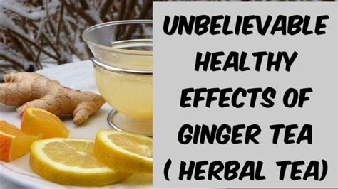 Unbelievable healthy effects of ginger tea (herbal tea) - YouTube