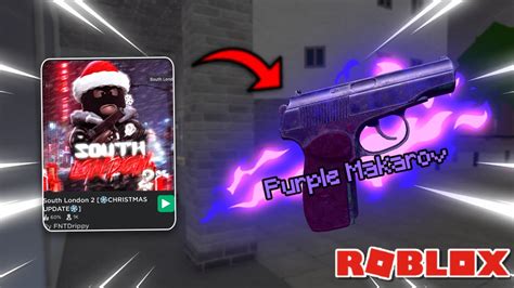 How To GET THE PURPLE MAKAROV in SOUTH LONDON 2 (ROBLOX) - YouTube