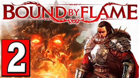 Bound By Flame Gameplay Walkthrough Part 2 Lets Play [HD] "Bound by Flame PS3 XBOX" - YouTube